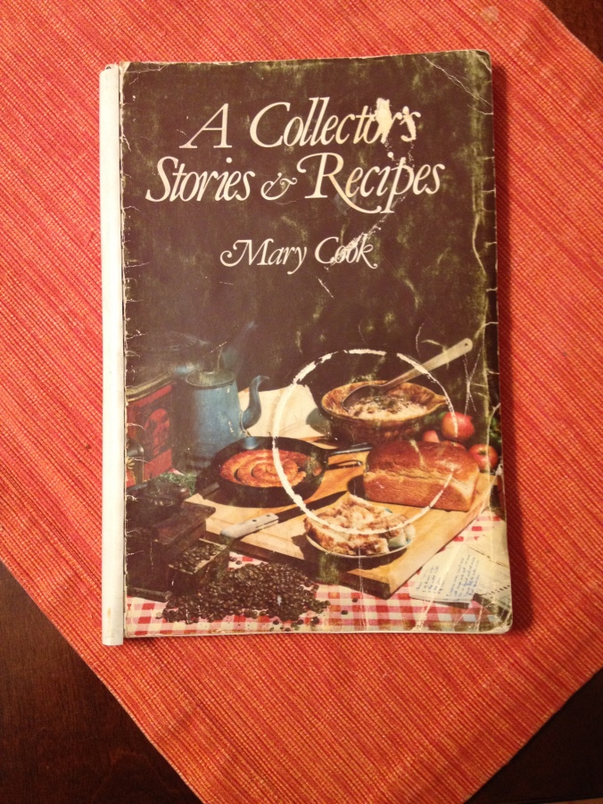 Mary Cook A Collector's Stories & Recipes